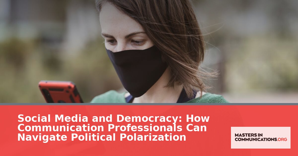 Social Media & Democracy: Navigating Political Polarization