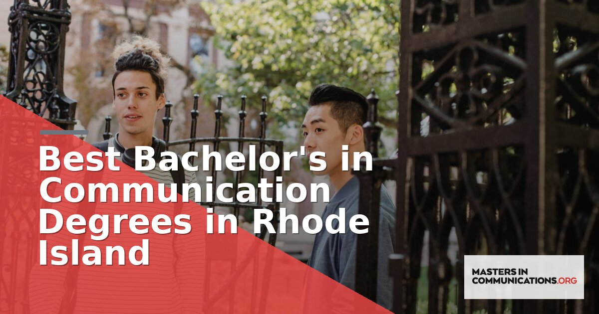 Best Bachelor’s in Communication Degrees in Rhode Island 2026
