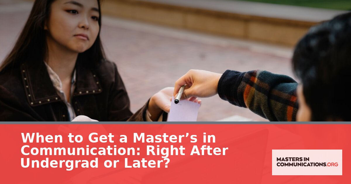 Should You Get a Master’s in Communication Right After Undergrad?