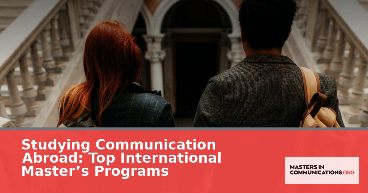 Best International Master’s in Communication Programs (2026)