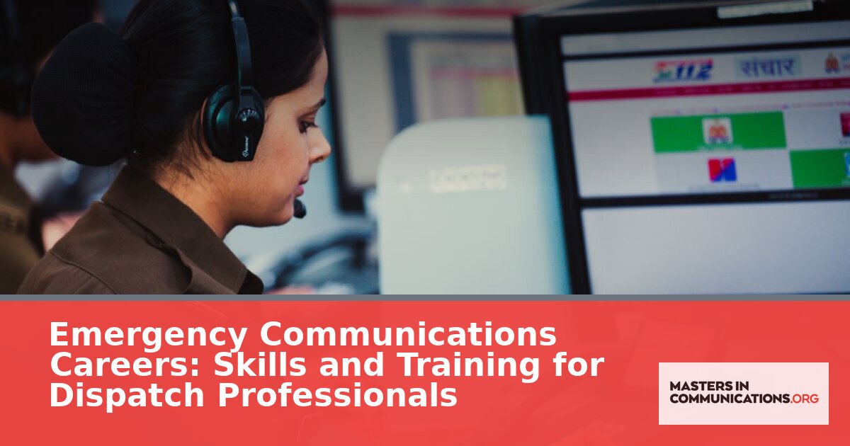 Emergency Communications Careers: Skills, Training & Certification