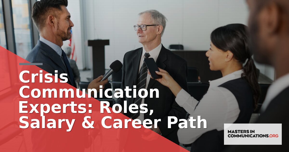 Crisis Communication Experts: Roles, Salary & Career Path