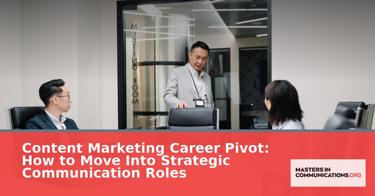 Content Marketing to Strategic Communication Pivot Guide