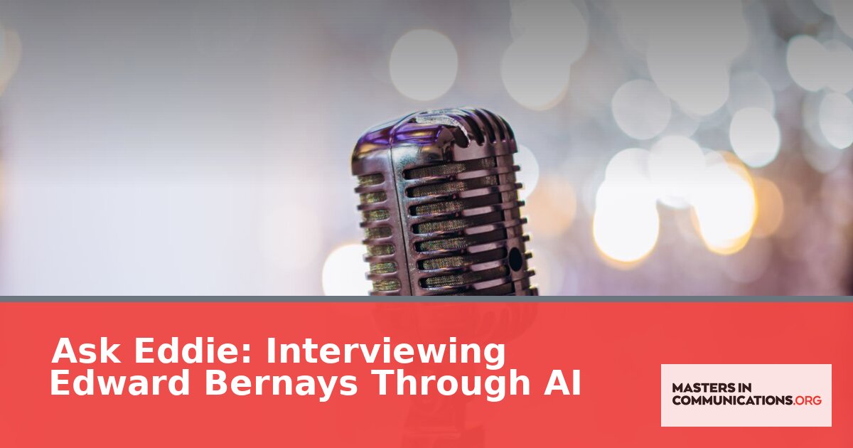 Ask Eddie: Interviewing Edward Bernays Through AI (2026)