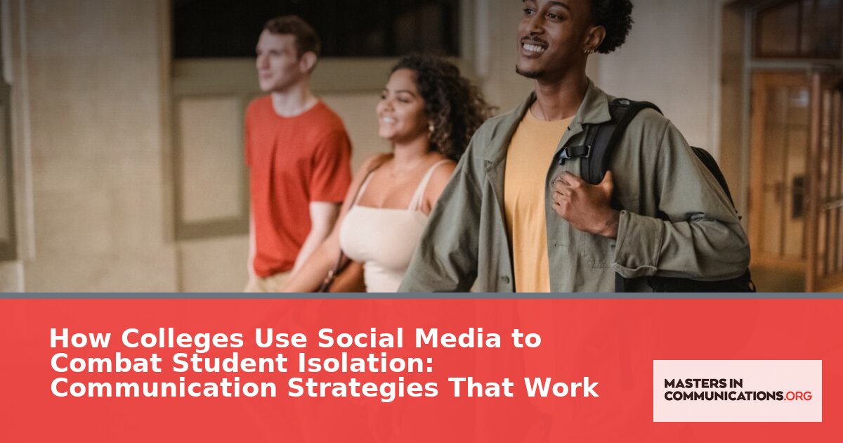 How Colleges Use Social Media to Combat Student Isolation