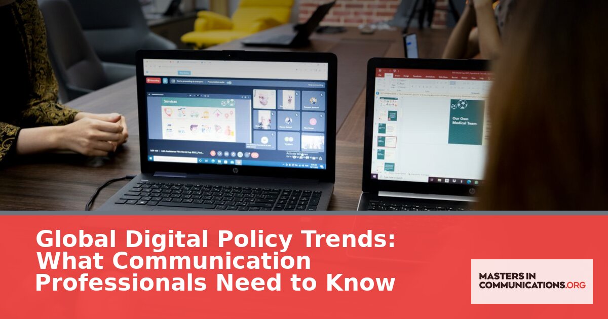 2026 Global Digital Policy Trends for Communication Pros