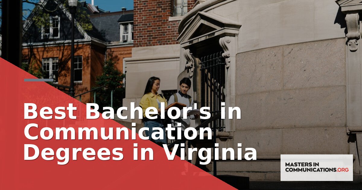 Best Bachelor’s in Communication Degrees in Virginia (2026)