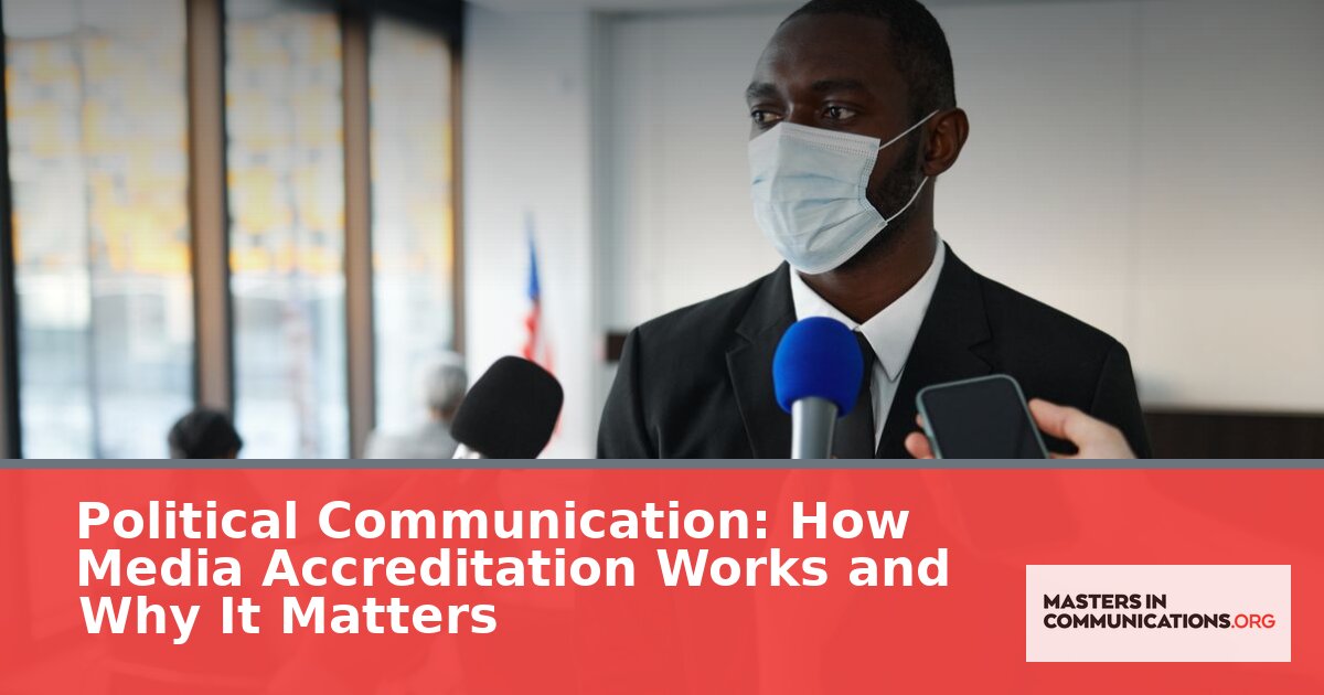 How Media Accreditation Works & Why It Matters