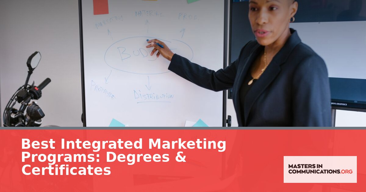 Best Integrated Marketing Programs: Degrees & Certificates