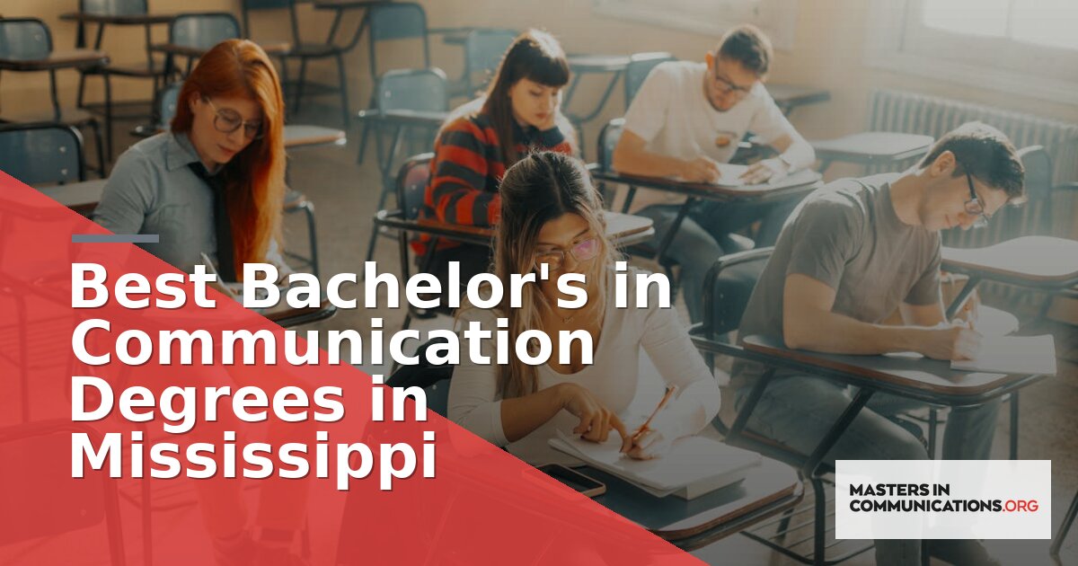 Best Bachelor’s in Communication Degrees in Mississippi 2026