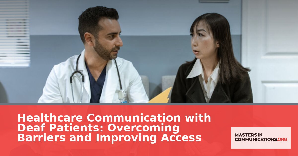 Healthcare Communication with Deaf Patients: Best Practices
