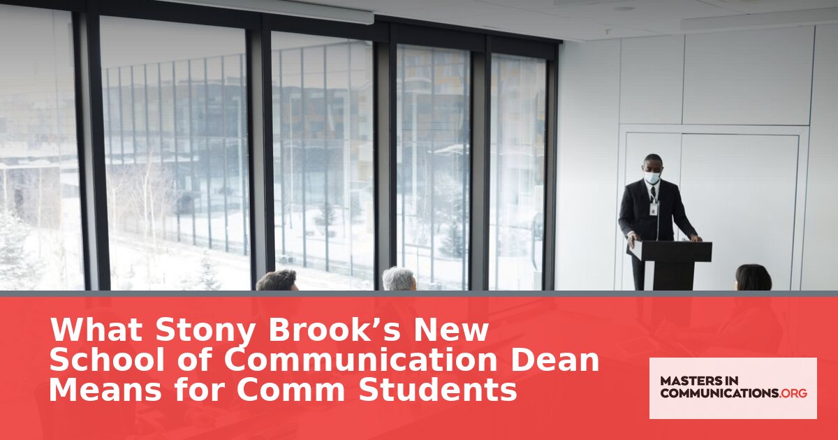 Stony Brook’s New Communication Dean: What Students Should Know