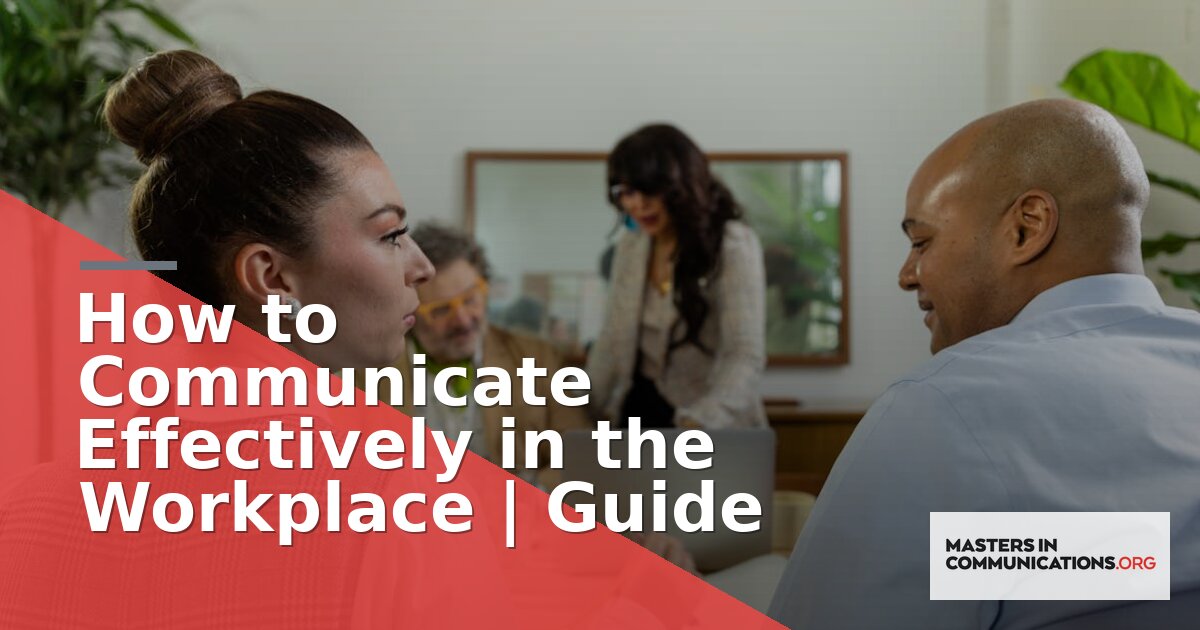 How to Communicate Effectively in the Workplace | Guide